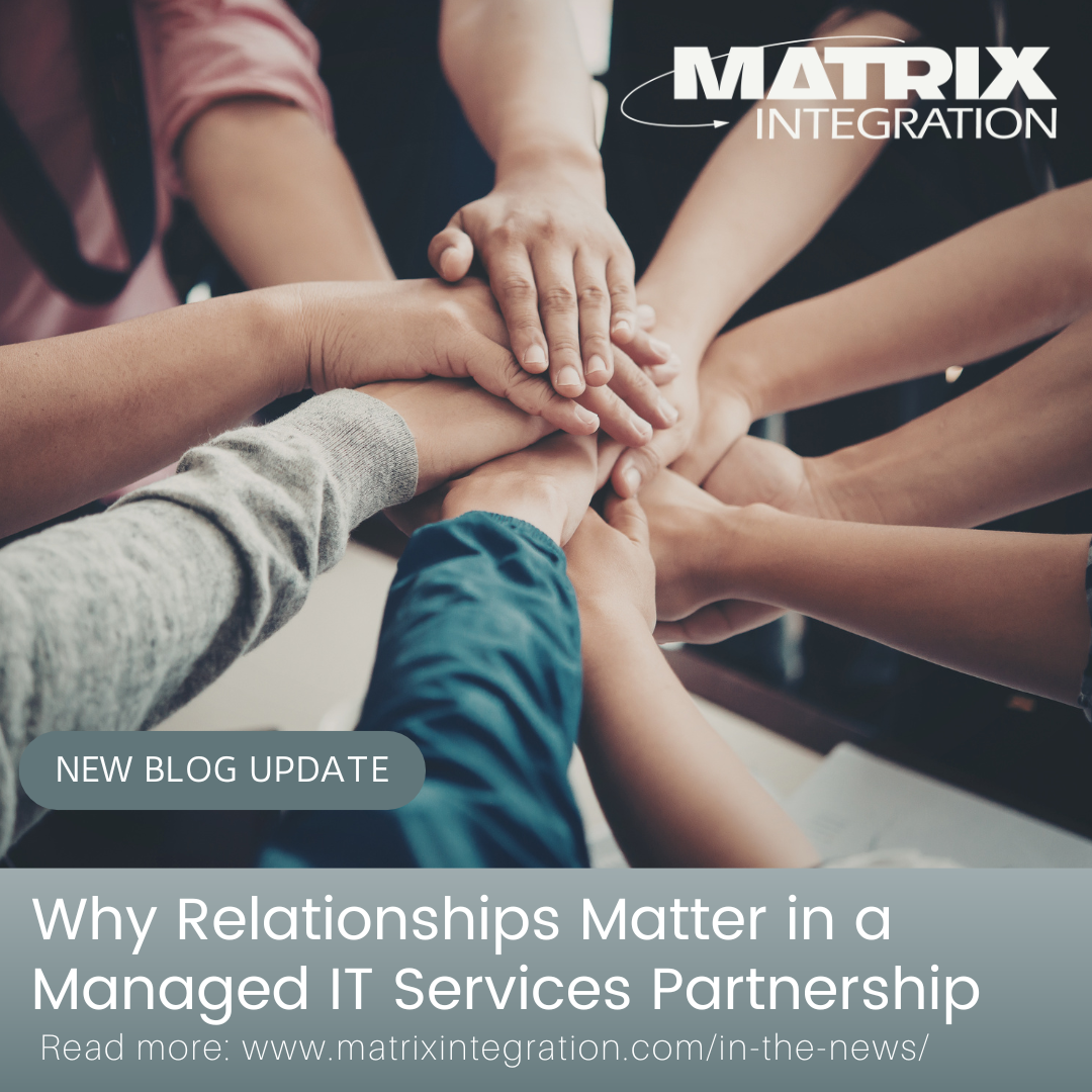 Why Relationships Matter in a Managed IT Services Partnership